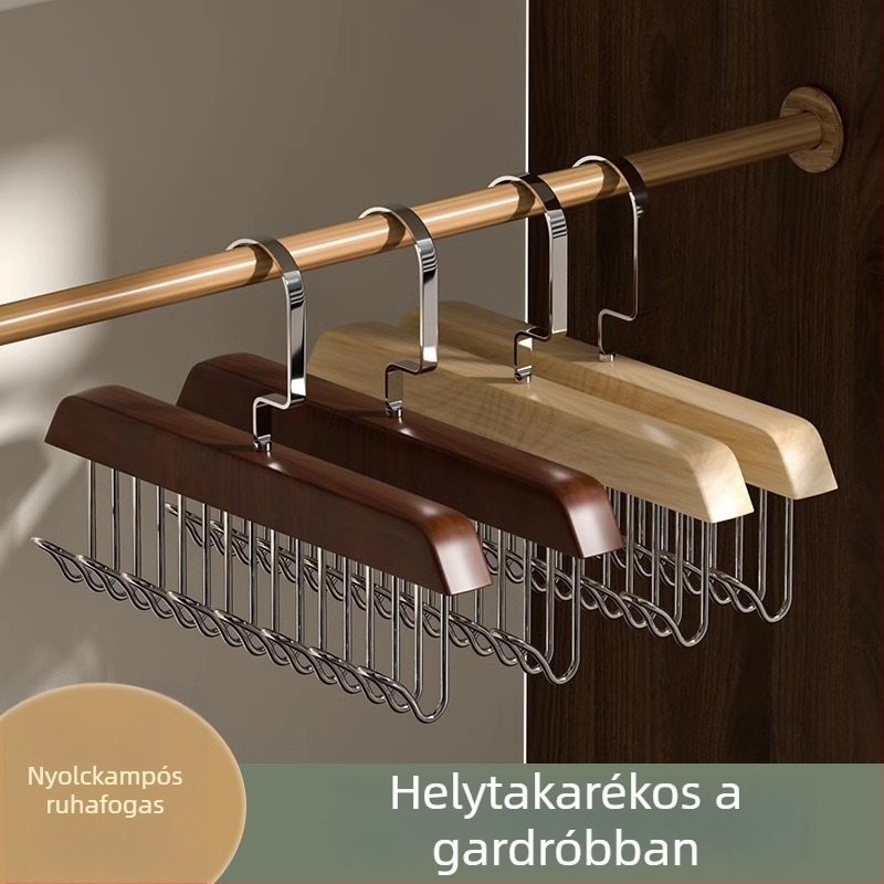 Nyolc kampós faakasztó – ruhákhoz, fehérneműkhöz és nadrágokhoz; multifunkcionális.