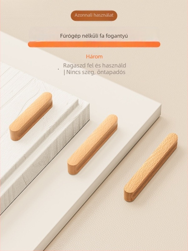 Öntapadós bükkfa szekrény- és gardróbkezelő, szerszám- és csavarozás nélkül, tolóajtókhoz és fiókokhoz