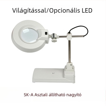 SK-A asztali nagyító, kereszt alakú kerettel, állítható emeléssel, 5x 8x 10x 15x 20x