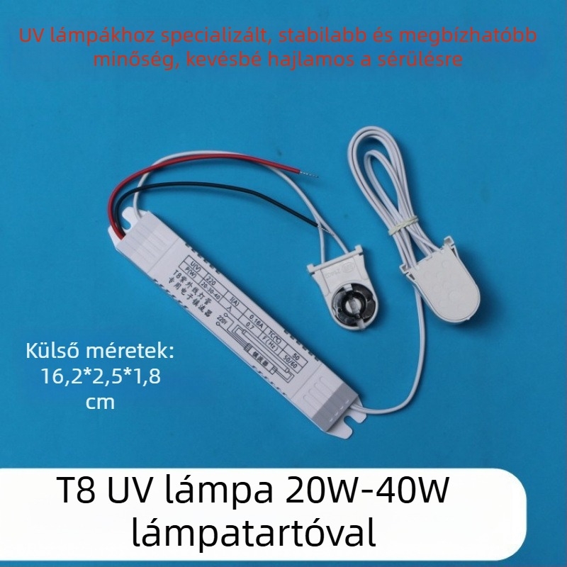 UV sterilizáló lámpa elektronikus ballaszttal, univerzális T8 19-40W