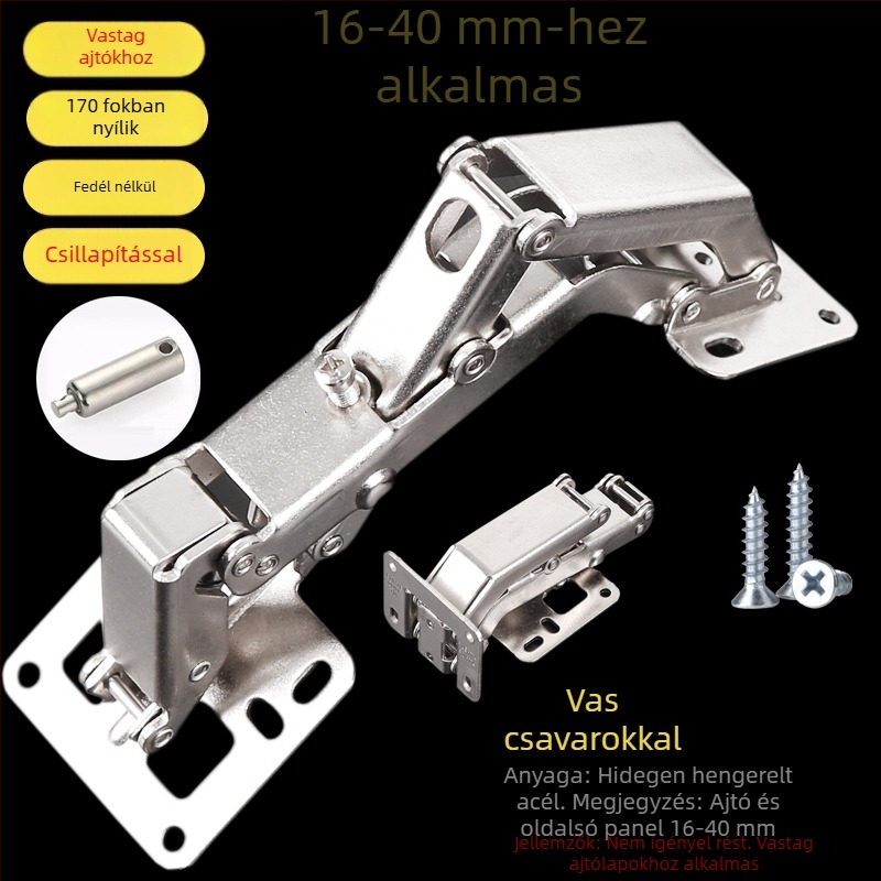 3-4 cm vastag ajtópanel, nagy szögű csuklópánt, 130-170°, fúrás nélkül, szekrényajtóhoz