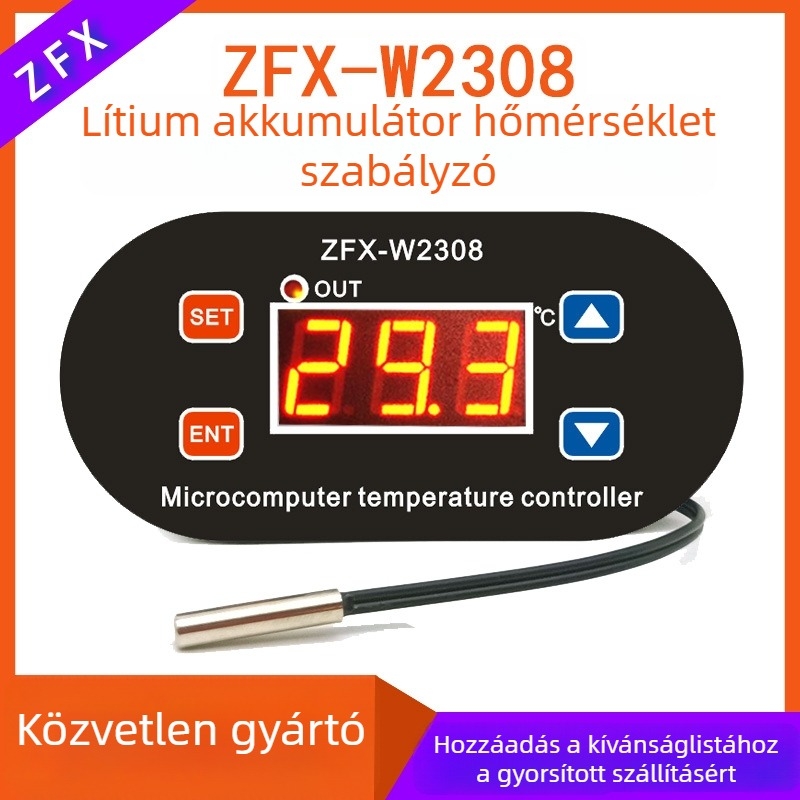 W2308 Lítiumakkumulátor termosztát, közvetlen kimenet 24V-100V, digitális kijelzős hőmérséklet-szabályozó