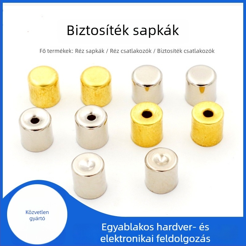 Biztosítótubus réz sapkával és réz terminállal – kör alakú sapka, bronz elektronikai alkatrész