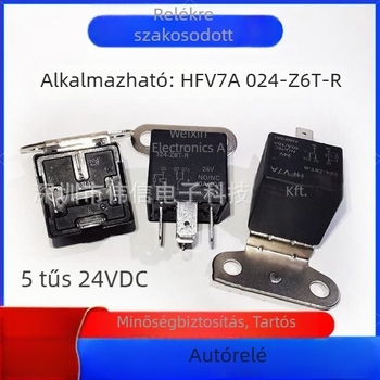 HFV7A 024-Z6T-R autó központi vezérlőpanel relé, 5‑pontos, 24V DC, 40A/10A