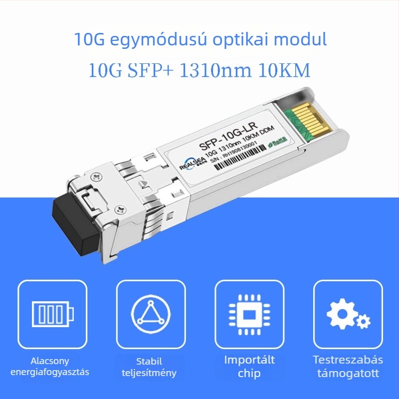 SFP-10G-LR egyszálas optikai modul, 10 km, kompatibilis Huawei kapcsolóval, 1310 nm, 10 Gbps