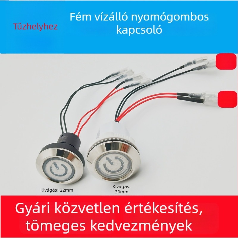 Fém gombos tűzhely kapcsoló, vízálló, világító jelzőfénnyel, önzáró ventilátor kapcsoló, 22mm/30mm