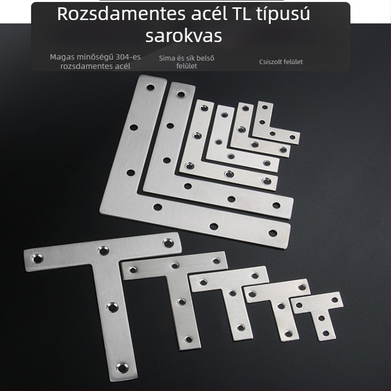 Rozsdamentes acél L- és T-alakú sarokvasak, lemezcsatlakozó, sík rögzítő tartó, vastagított változat