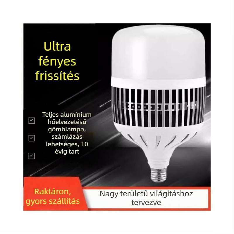 LED lámpa háztartási használatra, ultra fényes, E27 csavaros foglalattal, nagy teljesítményű világítás ipari környezetekhez, 60W/260W