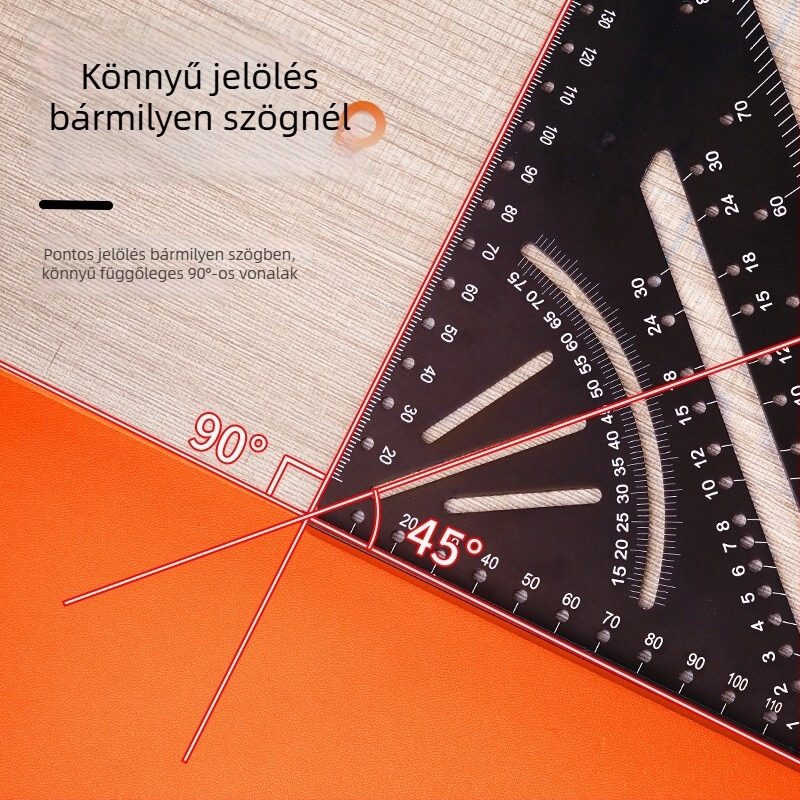 Faipari háromszög vonalzó lyukakkal, többfunkciós 90° és 45° szög mérő, nagy pontosságú mm/cm