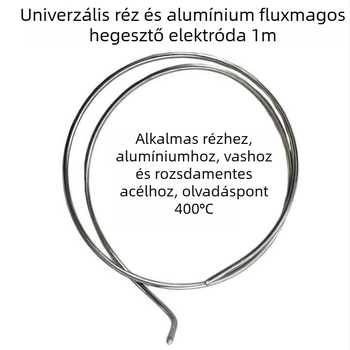 Flux-kor huzal rozsdamentes acélhoz, rézhez és alumíniumhoz – alacsony hőmérsékletű hegesztés