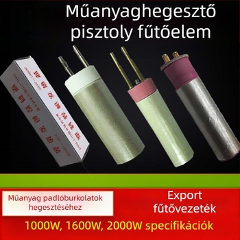 Forrólevegős pisztolyhoz fűtőmag készlet: 1000W műanyaghegesztéshez, 1600W kerámia forróolvasztópisztoly, 2000W fűtőelemek és kiegészítők