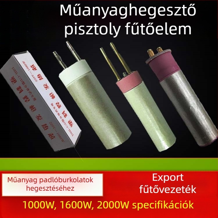 Forrólevegős pisztolyhoz fűtőmag készlet: 1000W műanyaghegesztéshez, 1600W kerámia forróolvasztópisztoly, 2000W fűtőelemek és kiegészítők