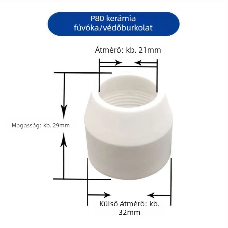 P80 kerámia fúvóka védőburkolat Panasonic P80 LGK100/120 plazmavágó pisztolyhoz