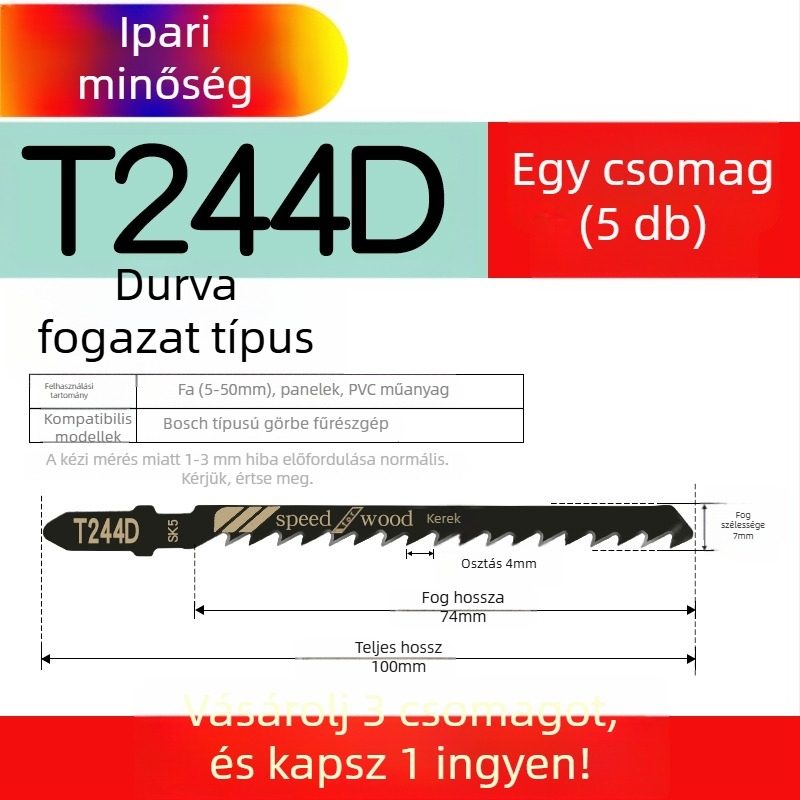 Faipari fűrészhez készült hosszított penge, T244D nagy sebességű acél, 101A0, fémlemez furattal, durva/közepes/finom fogazat.