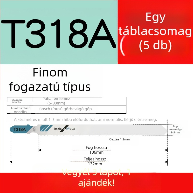 Faipari fűrészhez készült hosszított penge, T244D nagy sebességű acél, 101A0, fémlemez furattal, durva/közepes/finom fogazat.