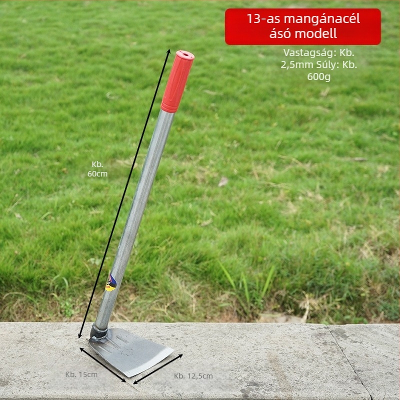 Mangán acél kerti kapa ültetésre és gyomlálásra virágok és zöldségek számára, vastagított egy darabból hegesztett kivitel
