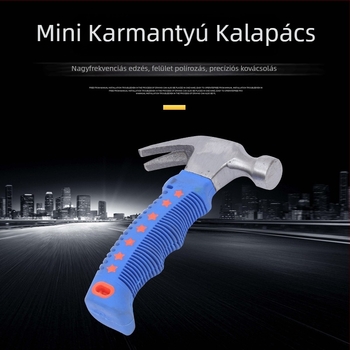 Mini karmás kalapács, rövid nyéllel, többfunkciós szögbeütő- és kihúzó eszköz háztartási használatra