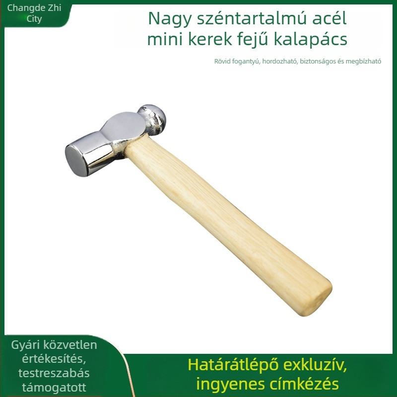 Mini golyófejű kalapács fa markolattal, fej magas széntartalmú acélból