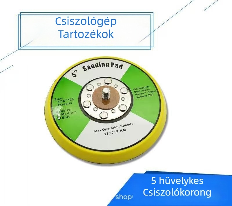 5 hüvelykes pneumatikus csiszolóhoz alaplemez, száraz csiszoló korong, csiszolópapír és öntapadós polírozó korong