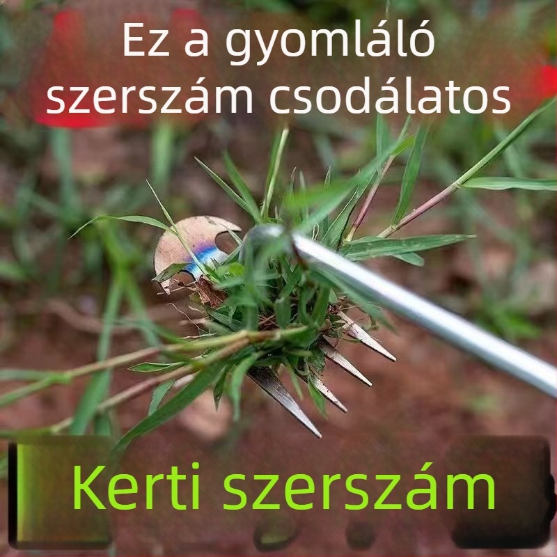 Többfunkciós gyomirtó eszköz gyökér eltávolításhoz, kerti gereblye mangán-acélból a talaj fellazításához