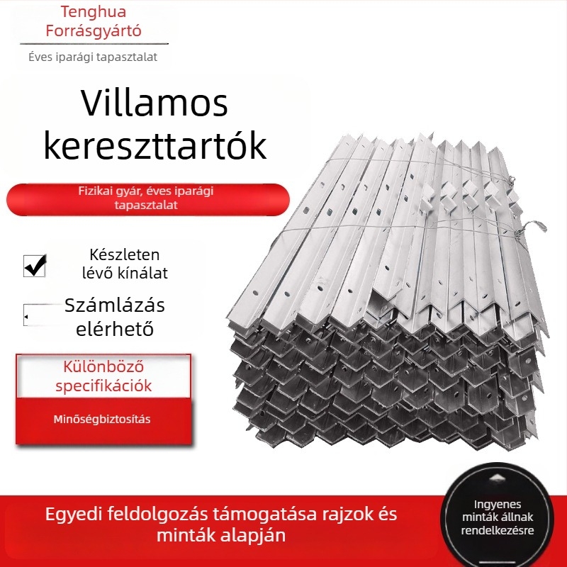 Elektromos berendezésekhez használt keresztgerenda, forróhorganyzott, nemzeti szabvány szerint