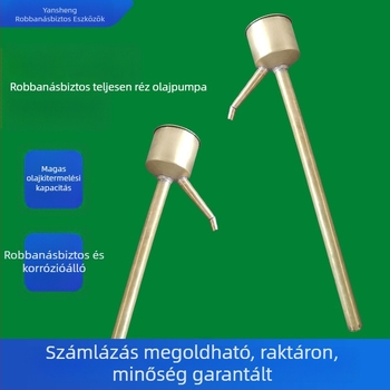 Robbanásbiztos réz olajkivonó és kézi pumpa