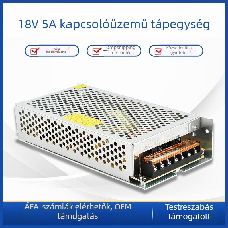 18V 5A kapcsolóüzemű tápegység LED reklámfény-dobozhoz és világító betűkhöz, modell S-90-18, 90W