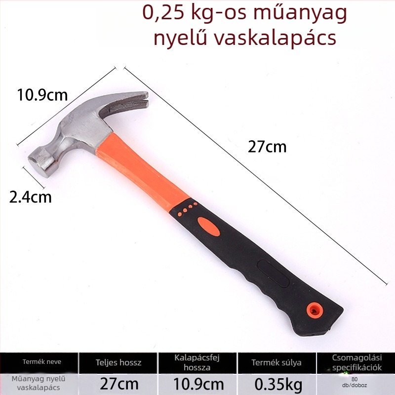 Mini műanyag borítású karmás kalapács, fej magas széntartalmú acélból, 270 mm hosszú, 0,35 kg, háztartási és építőipari használatra