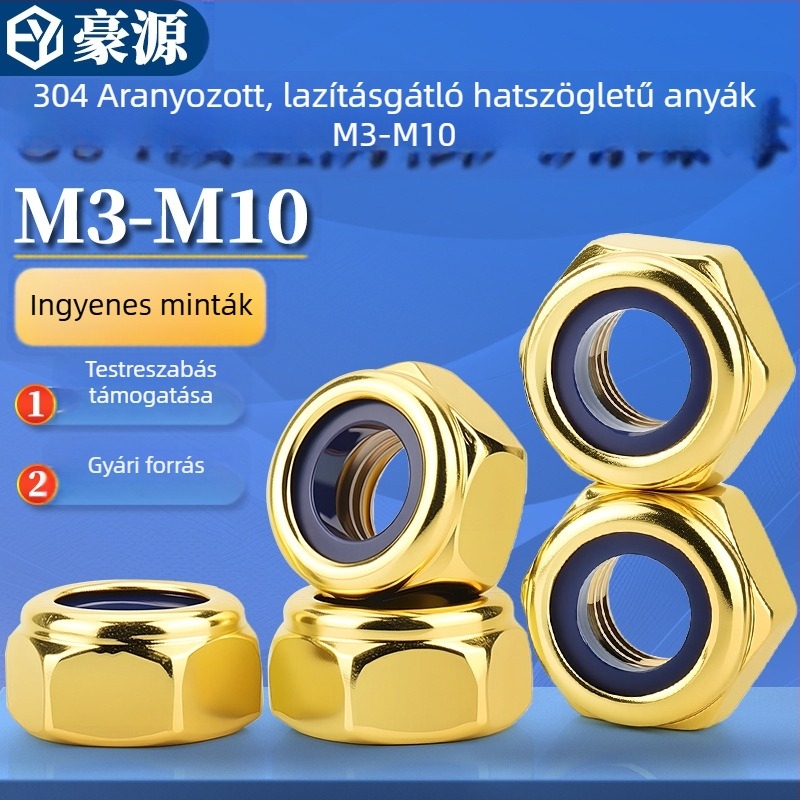 304 rozsdamentes acél hatszögletű lazulás elleni anya titan-gold felülettel, záró sapkával, méretek M2, M2.5, M3, M4, M5, M6, M8, M10