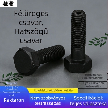Öko-barát félüreges hatszögletű csavarok, teljes menetű