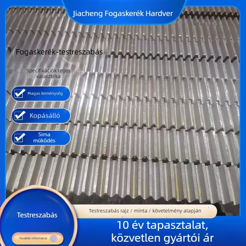 Hőkezelt hajlított fogasléc 45-ös acél vágógéphez