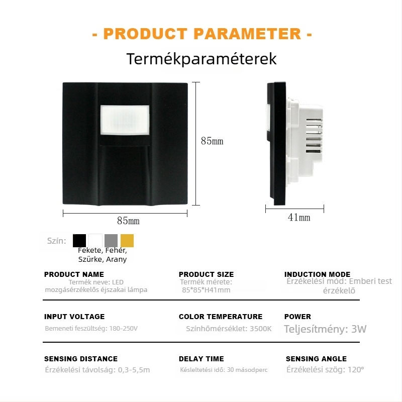 LED éjszakai lámpa D10 modell, infravörös szenzor, 3500K, 120° fényvetés, méretek 85x85x38 mm