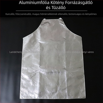 Alumíniumfóliás hőszigetelő kötény és védőruha, lángálló és fröccsenésbiztos, magas hőmérsékletű vegyipari és fémipari felhasználásra