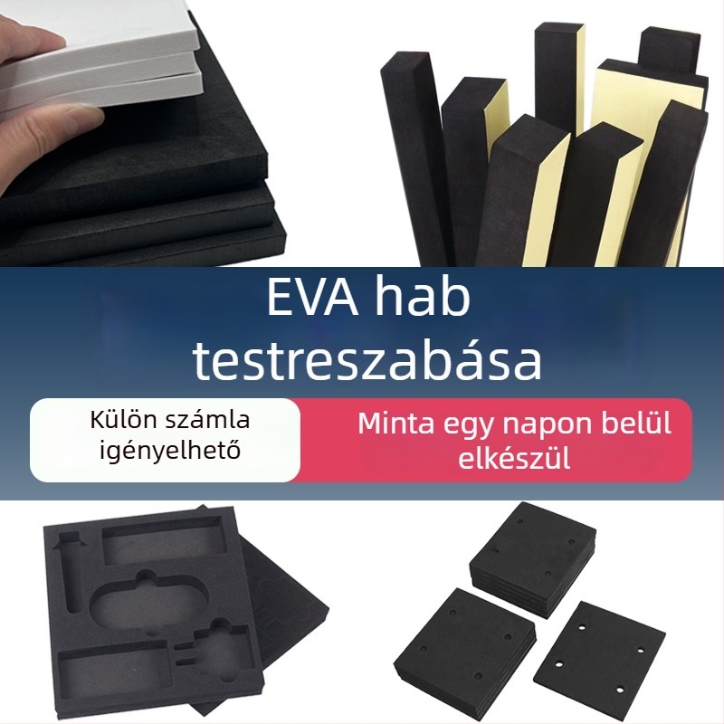 Magas sűrűségű EVA hablemez belső burkolat, egyedi megmunkálás, tűzálló és antistatikus