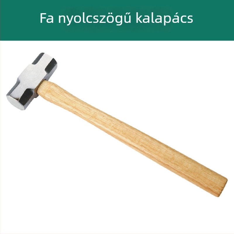 Nyolcszögletű kalapács fa markolattal, szénacél fej, ütésálló, 0,25/0,5/0,75 kg