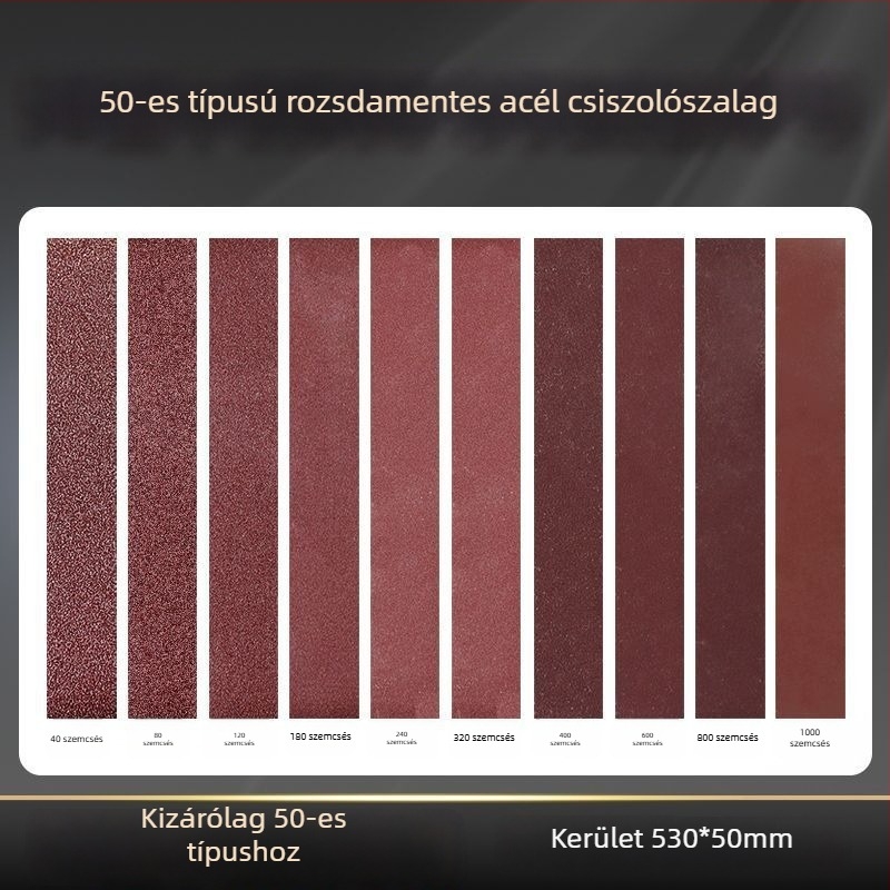 50-típusú meghosszabbított verzió rozsdamentes acél szalagcsiszolóhoz illeszkedő csiszoló szalag 530x50 mm