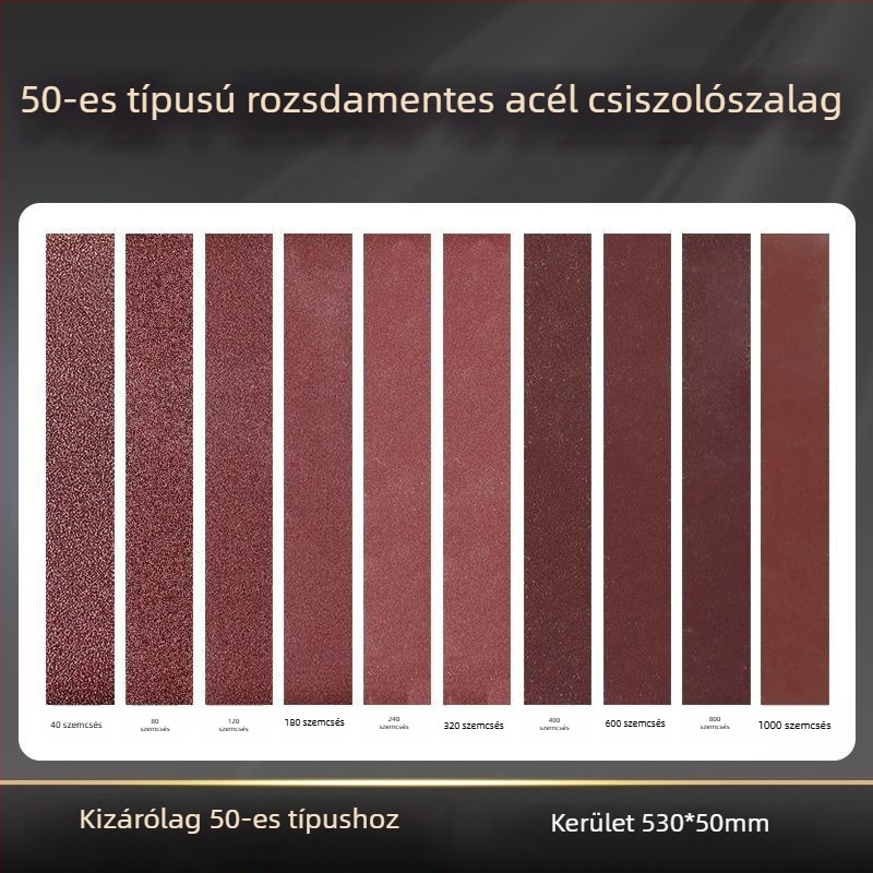 50-típusú meghosszabbított verzió rozsdamentes acél szalagcsiszolóhoz illeszkedő csiszoló szalag 530x50 mm