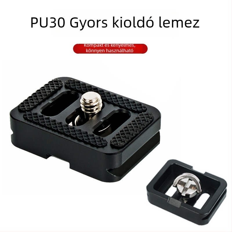 PU-30 Alumíniumötvözet gyorscsatlakozó lemez univerzális DSLR kamerákhoz állványra