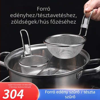 304 rozsdamentes acélból készült függő szűrőedény forró fazékhoz, tészta és levesekhez