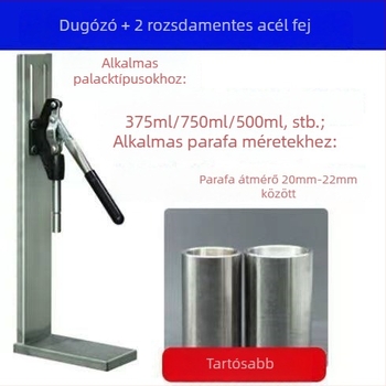 Dugóprés borosüveghez rozsdamentes acélból házi borhoz