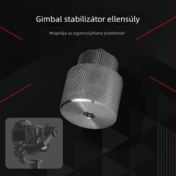 DSLR kiegyensúlyozó súly Ronin-S stabilizátorhoz, 1/4-es csavar