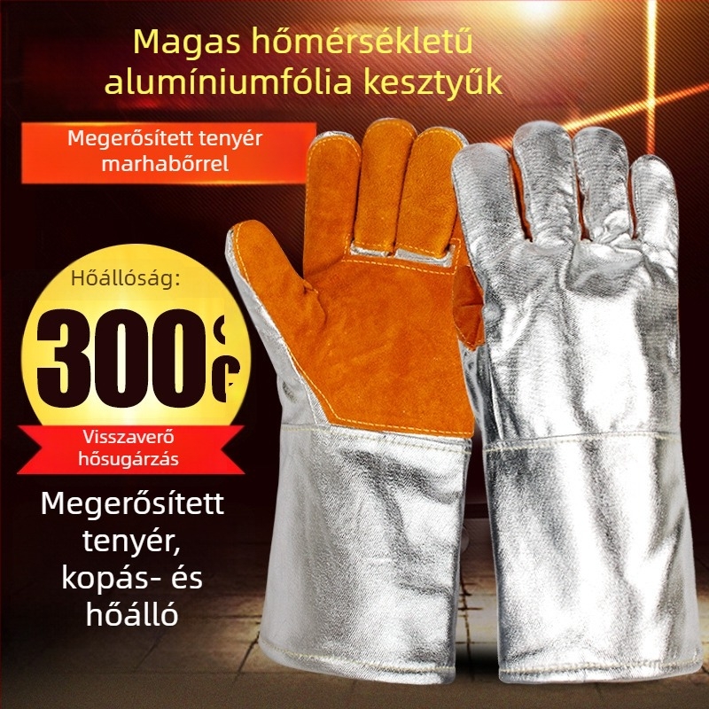 Hőálló kesztyűk forró munkákhoz, 300–500°C, tűzálló és hőszigetelő, ötujjas kialakítás, alumíniumfóliával és aramid rosttal