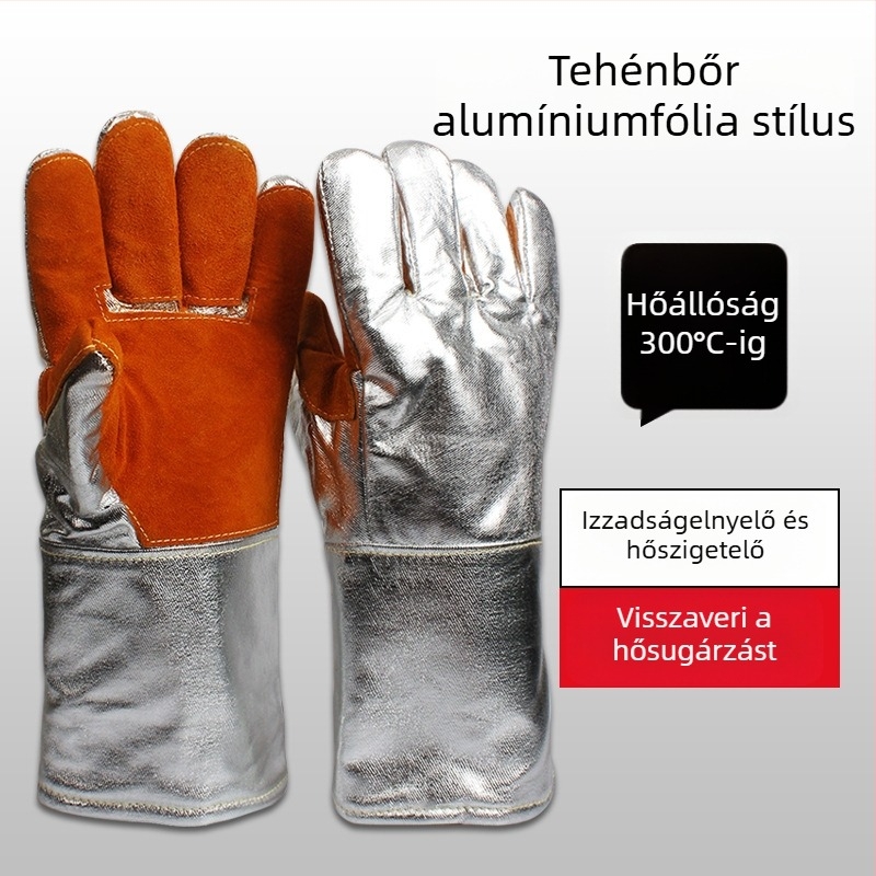 Hőálló kesztyűk forró munkákhoz, 300–500°C, tűzálló és hőszigetelő, ötujjas kialakítás, alumíniumfóliával és aramid rosttal