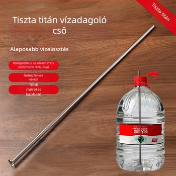 Titánium szívó- és feltöltőcső palackozott vízhez és elektromos vízforralóhoz — tea ceremóniára kiegészítő