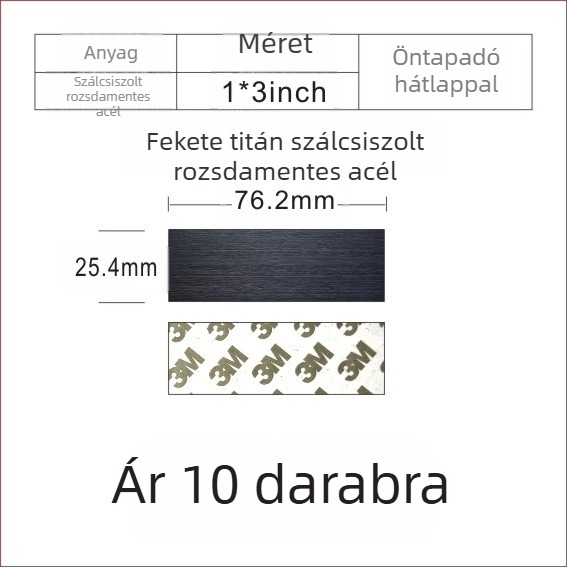 Szálcsiszolt rozsdamentes acél üres névtábla lézeres gravírozáshoz, hátoldali ragasztóval; színek: arany, fekete titán, ezüst; méret: 76,2 x 25,4 mm; 10 darab.