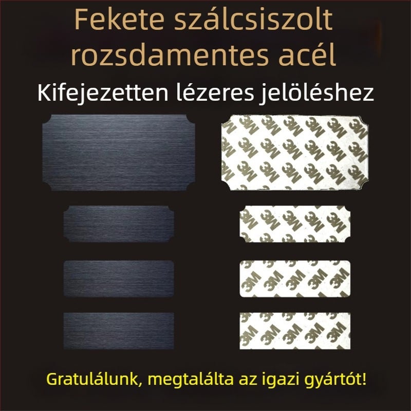 Szálcsiszolt rozsdamentes acél üres névtábla lézeres gravírozáshoz, hátoldali ragasztóval; színek: arany, fekete titán, ezüst; méret: 76,2 x 25,4 mm; 10 darab.
