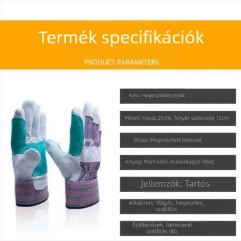 Tehénbőr kesztyűk hegesztéshez, vastított védelemmel, égés elleni, kopásálló és magas hőmérsékletnek ellenálló.