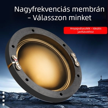 72‑magos kör keretű hangtekercs, 72,2 mm-es kürtös hangszóró aranyfilmes huzallal, kiváló hangminőség