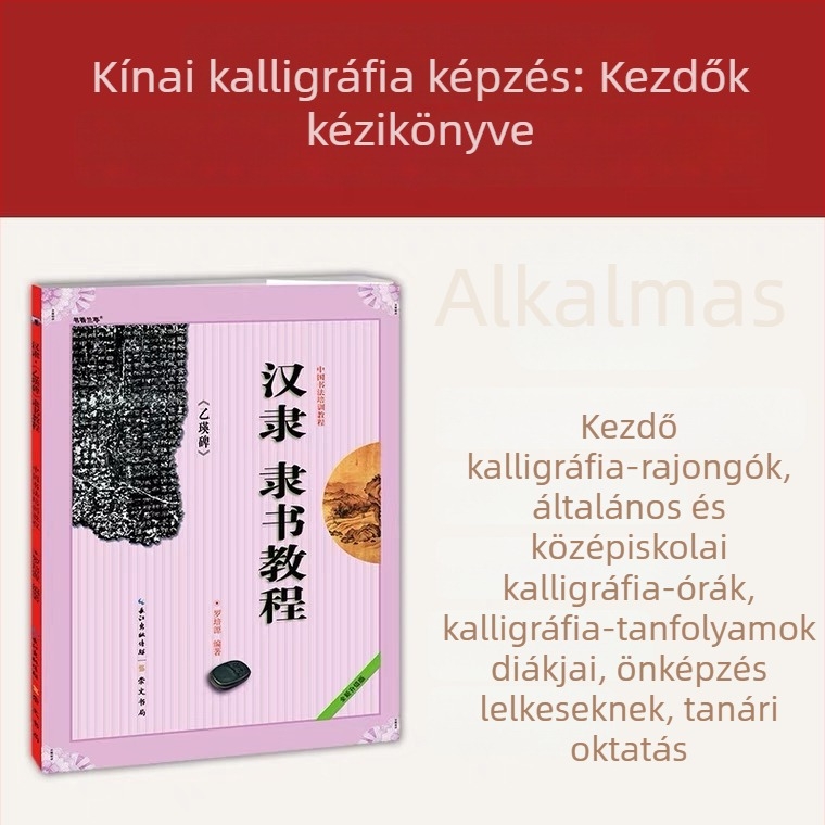 Ecsetkaligráfia gyakorlókönyv — útmutató diákoknak és felnőtteknek