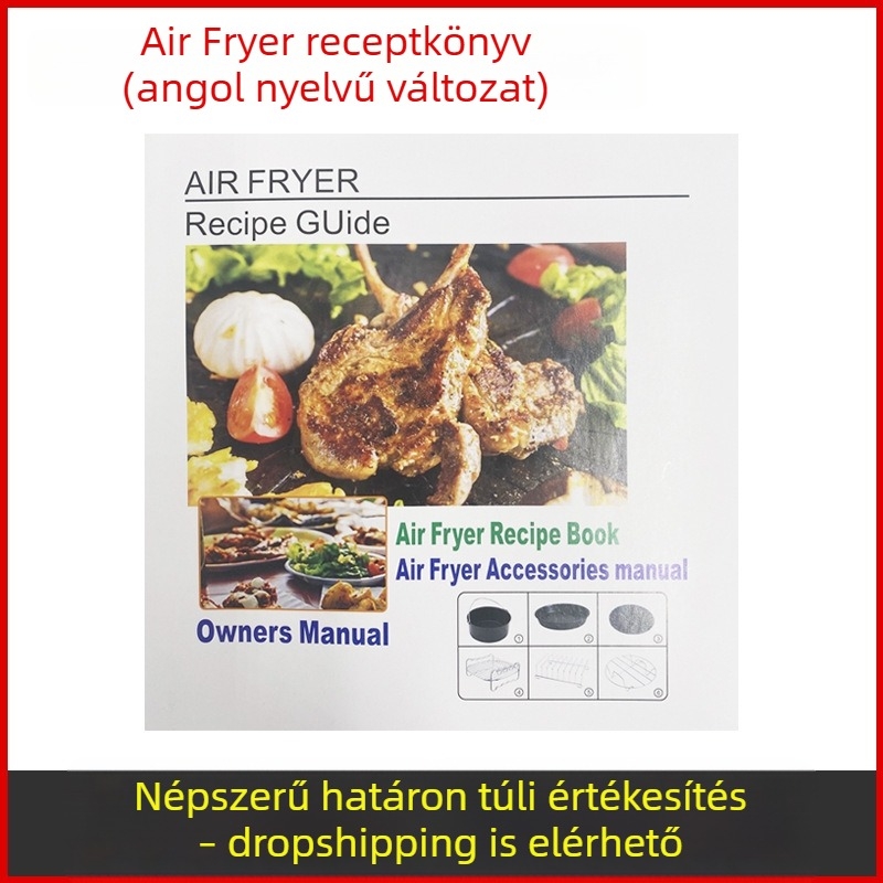 Légsütő kiegészítőinek receptkönyve (angol kiadás)